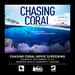 Chasing Coral